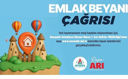 Nevşehir Belediyesi’nden Emlak Beyanı Çağrısı