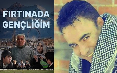 Halil Babür’ün Gerçek Hayatından Sinemaya: Fırtınada Gençliğim 