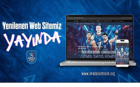 Anadolu Efes Spor Kulübü’nün resmi internet sitesi yenilendi