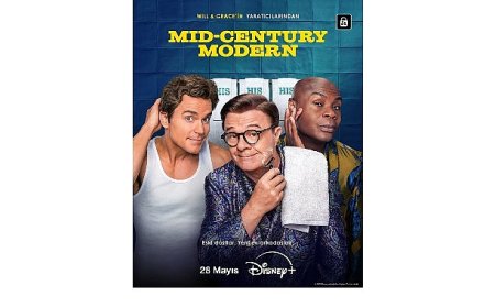 Televizyon tarihinin kült yapımlarından ‘Will & Grace’in yaratıcılarının imzasını taşıyan yeni dizi ‘Mid-Century Modern’, 28 Mayıs’tan itibaren sadece Disney+’ta!