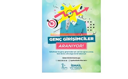 Seferihisar Belediyesi’nden Genç Girişimcilere Çağrı; “Fikrini Al Gel”