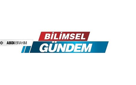  Abdi İbrahim ‘Bilimsel Gündem’ bülteninde bu hafta