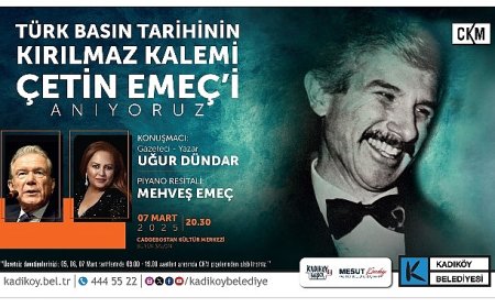 Çetin Emeç Kadıköy’de Anılacak
