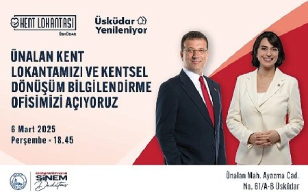 Ekrem İmamoğlu ve Üsküdar Belediye Başkanı Sinem Dedetaş’ın katılımıyla Ünalan’da Yeni Kent Lokantası ve Kentsel Dönüşüm Bilgilendirme Ofisini Açıyor