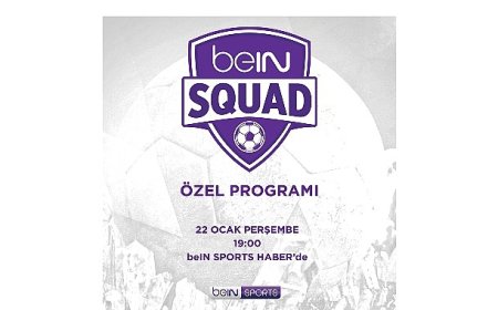 beIN SQUAD 7. Bölümüyle beIN SPORTS HABER’de