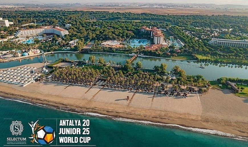Geleceğin Messi’leri ve Ronaldo’ları Selectum JWCA 2025’te Antalya’da sahneye çıkıyor