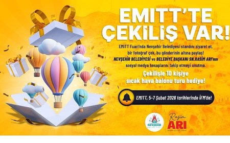 Nevşehir Belediyesi EMITT’te Büyük Çekiliş Düzenliyor