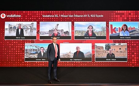 Vodafone, 1 Nisan’da 81 İl ve 922 İlçede 5G Sinyalini Aynı Anda Verecek