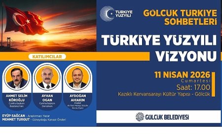 Gölcük’te "Türkiye Yüzyılı" Rüzgarı