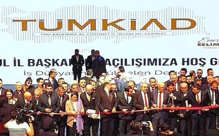TÜMKİAD İstanbul İl Başkanlığı Açılışı Yoğun Katılımla Gerçekleşti