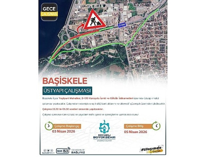 Başiskele Kavşağı’nda gece mesaisi uyarısı