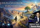 Ruhun Özgürlük Yürüyüşü