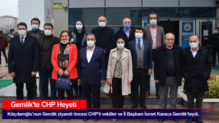 Gemlik’te CHP Heyeti