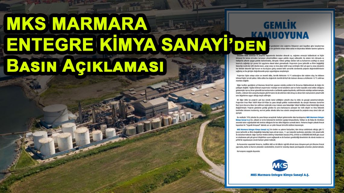 MKS Marmara Entegre Kimya Sanayi’nden Basın Açıklaması