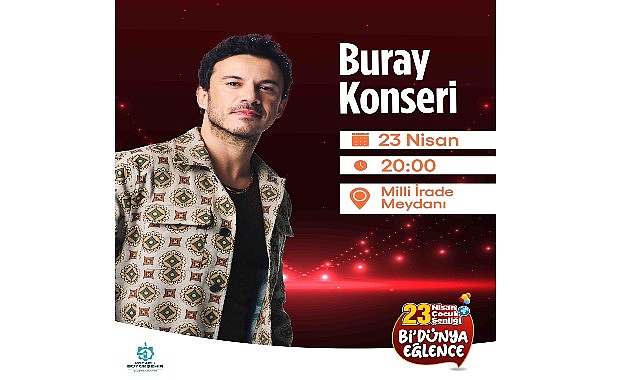 23-nisan-coskusu-buray-konseri-ile-doruga-cikacak.jpg