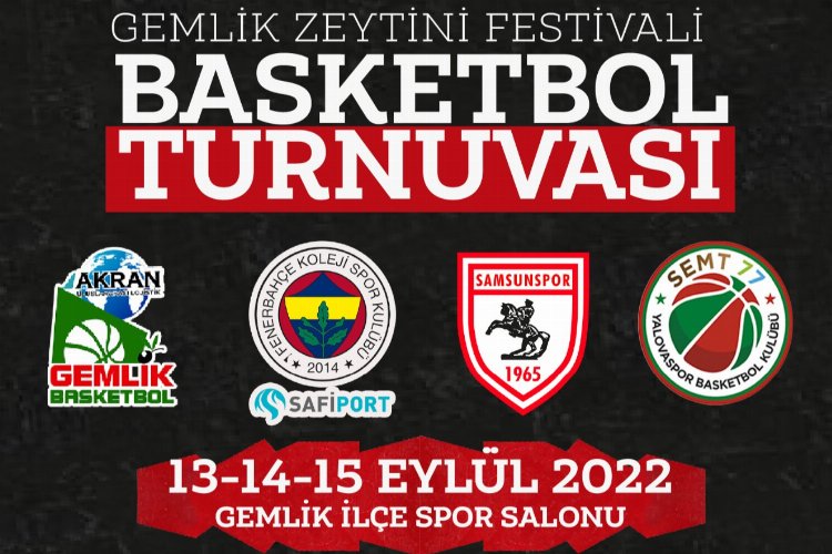 Gemlik Zeytini Basketbol Turnuvası programı belli oldu